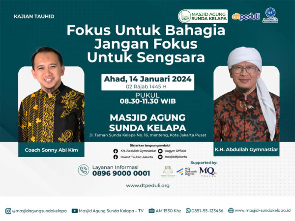 14 Januari 2024, Yuk Hadiri Tabligh Akbar A'a Gym di Masjid Agung Sunda Kelapa 14 Januari 2024, Yuk Hadiri Tabligh Akbar A'a Gym di Masjid Agung Sunda Kelapa