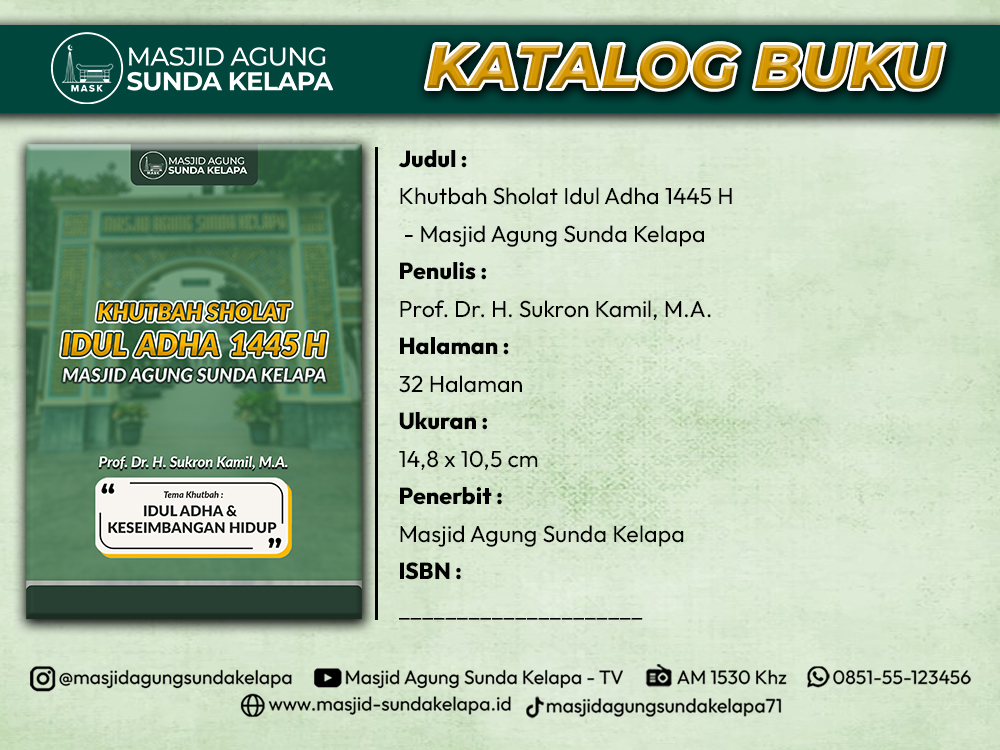 Khutbah Sholat Idul Adha 1445 H - Masjid Agung Sunda Kelapa