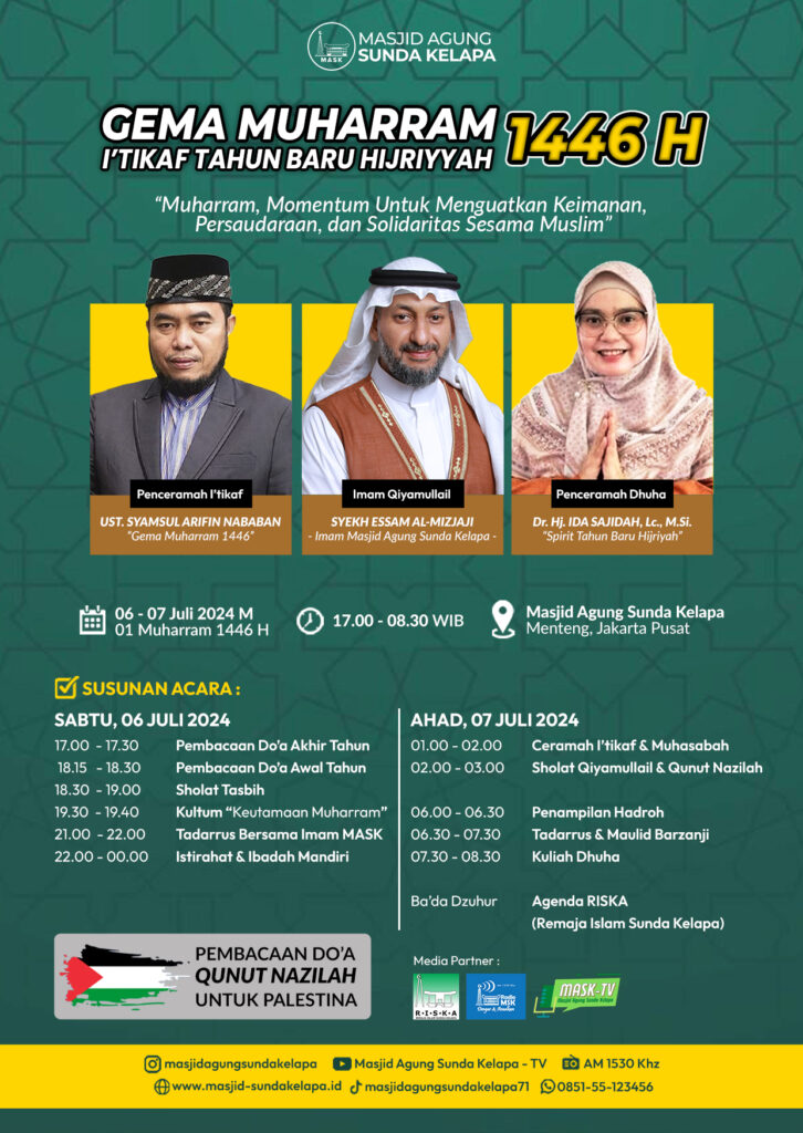 GEMA MUHARRAM 144 : Itikaf Tahun Baru Hijriyyah 1446 Masjid Agung Sunda Kelapa
