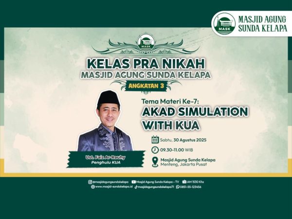Sesi Terakhir Kelas Pra Nikah Angkatan 3 Masjid Agung Sunda Kelapa Bersama Penghulu KUA, Ustadz Faiz Ar Rauhy Sesi Terakhir Kelas Pra Nikah Angkatan 3 Masjid Agung Sunda Kelapa Bersama Penghulu KUA, Ustadz Faiz Ar Rauhy