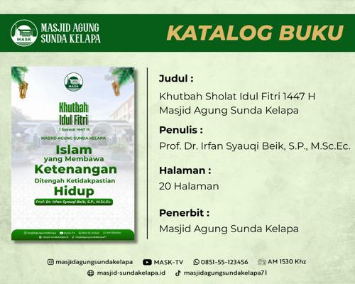 BUKU : Khutbah Sholat Idul Fitri 1447 H – Masjid Agung Sunda Kelapa
